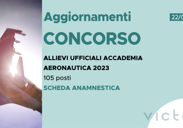 CONCORSO 105 ALLIEVI UFFICIALI ACCADEMIA AERONAUTICA 2023 – SCHEDA ANAMNESTICA