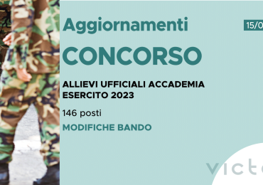 CONCORSO 146 ALLIEVI UFFICIALI ACCADEMIA ESERCITO 2023 – MODIFICHE BANDO