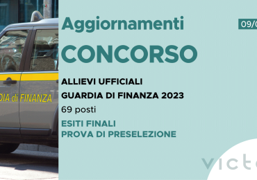 CONCORSO 69 ALLIEVI UFFICIALI ACCADEMIA FINANZA 2023 -ESITI FINALI PROVA DI PRESELEZIONE