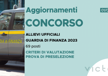 CONCORSO 69 ALLIEVI UFFICIALI ACCADEMIA FINANZA 2023 -ESITI PRIMA SEDUTA PROVA DI PRESELEZIONE