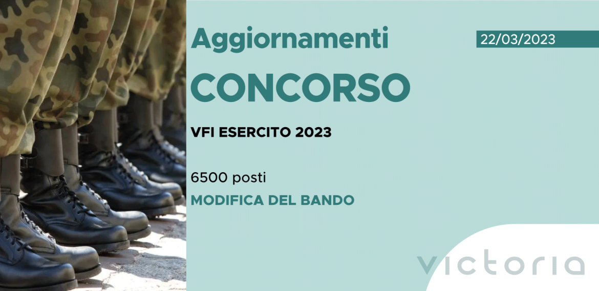 CONCORSO 6500 VFI ESERCITO 2023 – MODIFICA BANDO