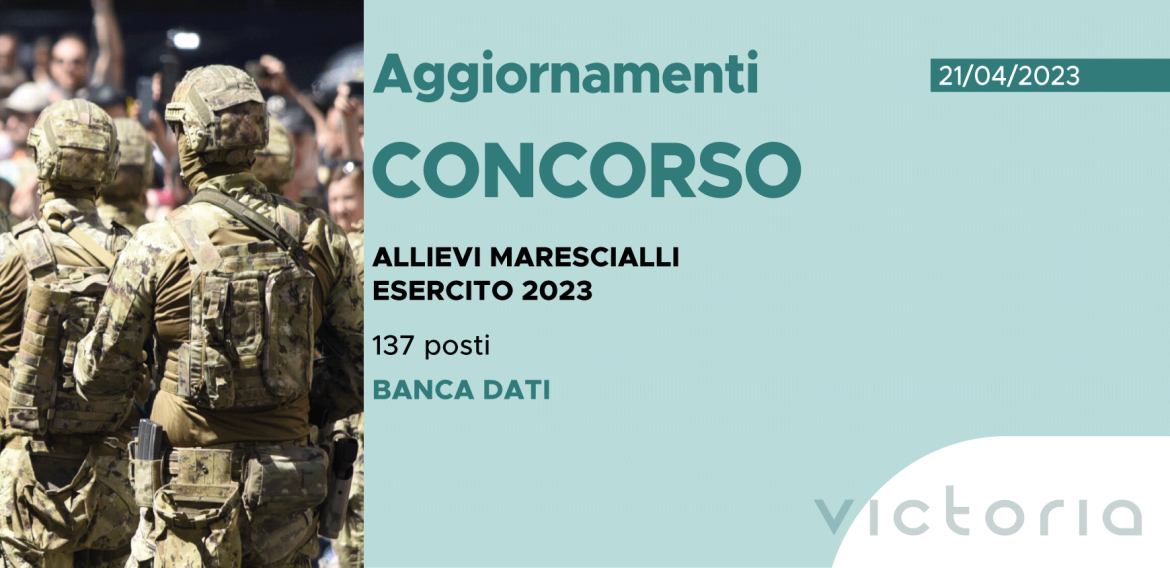 CONCORSO 137 ALLIEVI MARESCIALLI ESERCITO 2023 – BANCA DATI