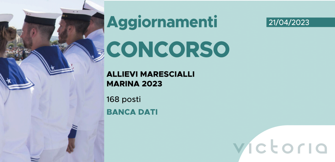 CONCORSO 168 ALLIEVI MARESCIALLI MARINA 2023 – BANCA DATI