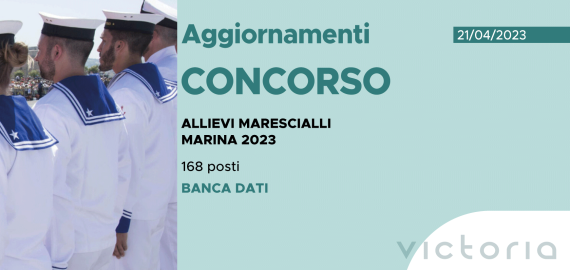 CONCORSO 168 ALLIEVI MARESCIALLI MARINA 2023 – BANCA DATI
