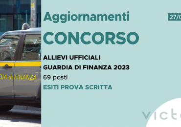 CONCORSO 69 ALLIEVI UFFICIALI ACCADEMIA FINANZA 2023 – ESITI PROVA SCRITTA DI CULTURA GENERALE