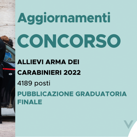CONCORSO 4189 ALLIEVI CARABINIERI 2022 – PUBBLICAZIONE GRADUATORIE