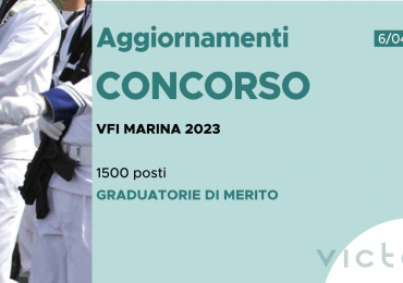 CONCORSO 1500 VFI MARINA 2023 – GRADUATORIE DI MERITO