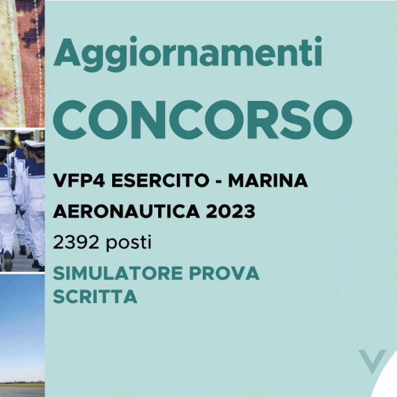 CONCORSO 2392 VFP4 ESERCITO MARINA AERONAUTICA 2023 – SIMULATORE PROVA SCRITTA