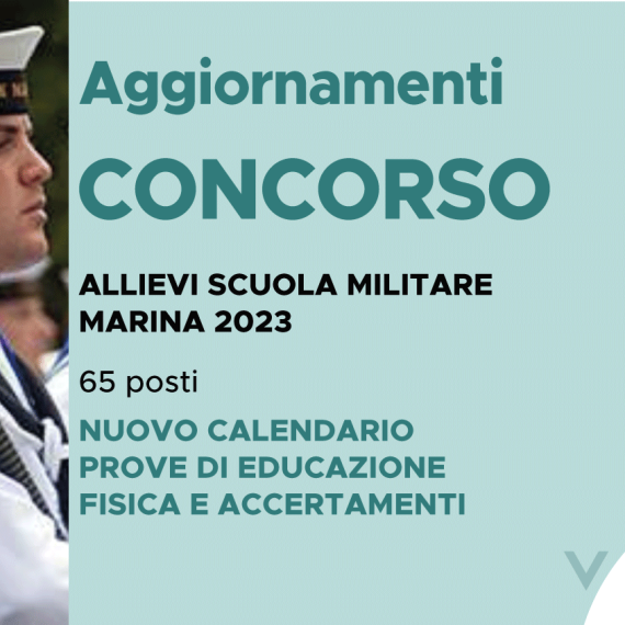 CONCORSO 65 ALLIEVI SCUOLA MILITARE MARINA 2023 – NUOVO CALENDARIO PROVE DI EDUCAZIONE FISICA E ACCERTAMENTI