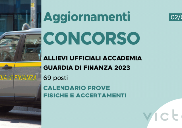 CONCORSO 69 ALLIEVI UFFICIALI ACCADEMIA FINANZA 2023 – CALENDARIO PROVE FISICHE E ACCERTAMENTI