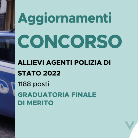 CONCORSO 1188 ALLIEVI AGENTI POLIZIA DI STATO 2022 – GRADUATORIA FINALE DI MERITO