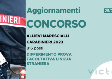 CONCORSO 816 ALLIEVI MARESCIALLI CARABINIERI 2023 – DIFFERIMENTO PROVA FACOLTATIVA LINGUA STRANIERA