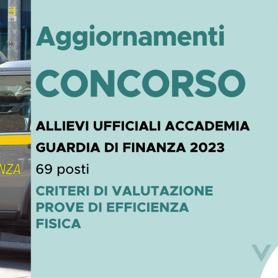 CONCORSO 69 ALLIEVI UFFICIALI ACCADEMIA FINANZA 2023 – CRITERI DI VALUTAZIONE PROVE DI EFFICIENZA FISICA