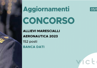 CONCORSO 152 ALLIEVI MARESCIALLI AERONAUTICA 2023 – BANCA DATI