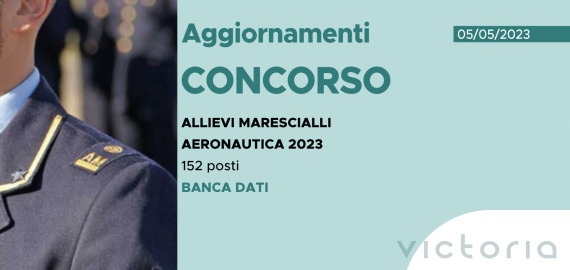 CONCORSO 152 ALLIEVI MARESCIALLI AERONAUTICA 2023 – BANCA DATI