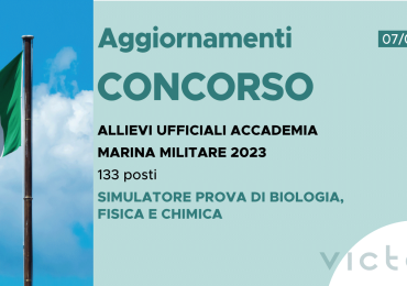 CONCORSO 133 ALLIEVI UFFICIALI ACCADEMIA MARINA 2023 – SIMULATORE PROVA DI BIOLOGIA, FISICA E CHIMICA