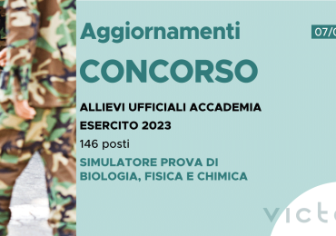 CONCORSO 146 ALLIEVI UFFICIALI ACCADEMIA ESERCITO 2023 – SIMULATORE PROVA DI BIOLOGIA, FISICA E CHIMICA