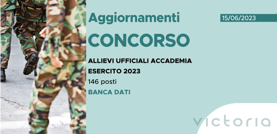 CONCORSO 146 ALLIEVI UFFICIALI ACCADEMIA ESERCITO 2023 – BANCA DATI