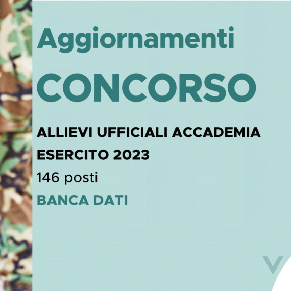 CONCORSO 146 ALLIEVI UFFICIALI ACCADEMIA ESERCITO 2023 – BANCA DATI