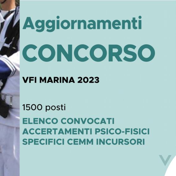 CONCORSO 1500 VFI MARINA MILITARE 2023 – ELENCO CONVOCATI ACCERTAMENTI PSICO-FISICI SPECIFICI CEMM INCURSORI