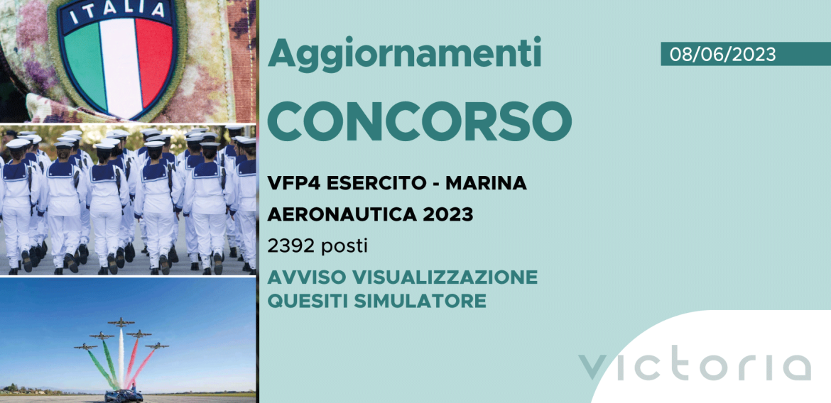 CONCORSO 2392 VFP4 2023 – AVVISO VISUALIZZAZIONE QUESITI SIMULATORE