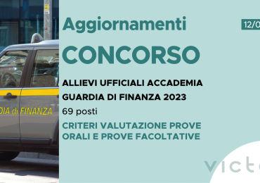 CONCORSO 69 ALLIEVI UFFICIALI ACCADEMIA GUARDIA DI FINANZA 2023 – CRITERI VALUTAZIONE PROVE ORALI E PROVE FACOLTATIVE