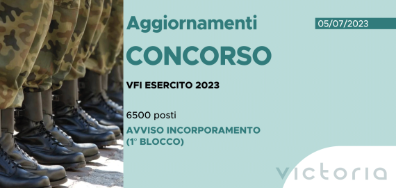 CONCORSO 6500 VFI ESERCITO 2023 – AVVISO INCORPORAMENTO (1° BLOCCO)