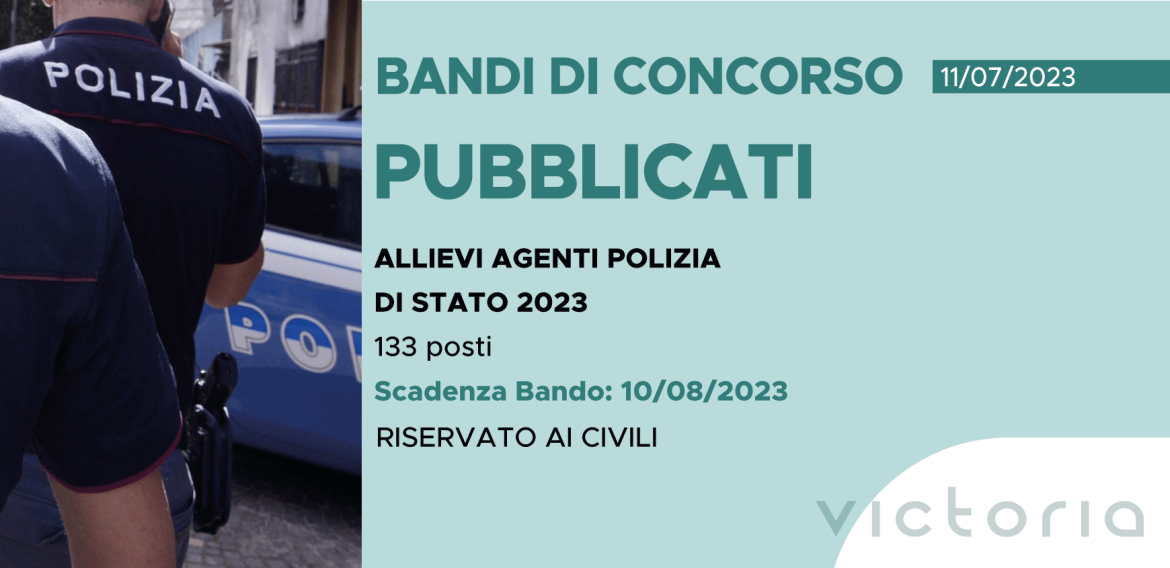 CONCORSO 1650 ALLIEVI AGENTI POLIZIA DI STATO 2023 (APERTO AI CIVILI)