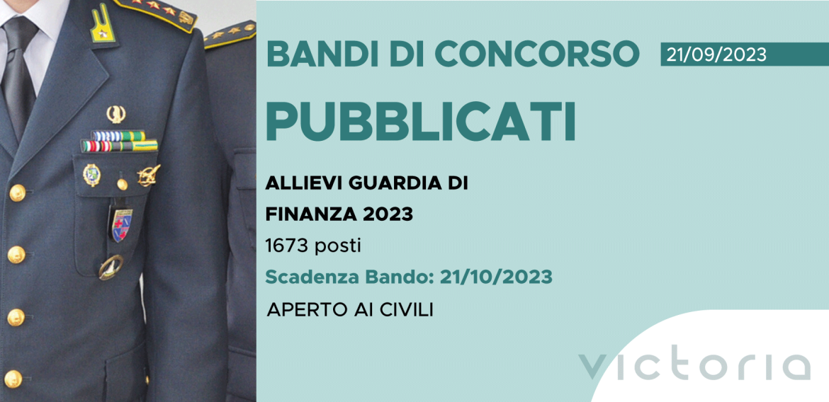 CONCORSO 1673 ALLIEVI FINANZIERI 2023 (APERTO AI CIVILI)