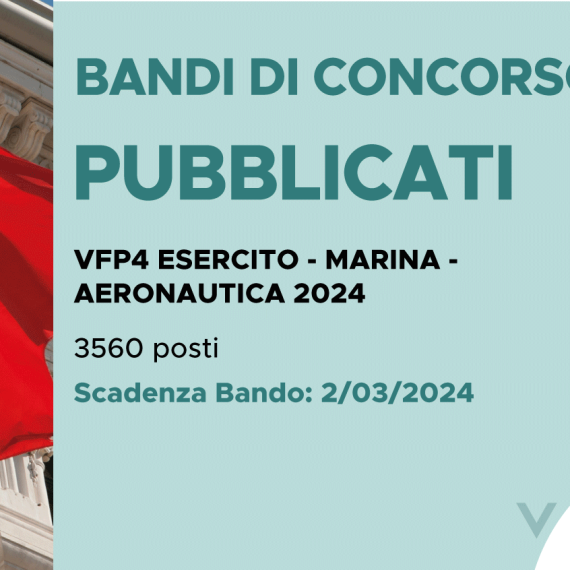 CONCORSO 3560 VFP4 2024 – ESERCITO, MARINA, AERONAUTICA