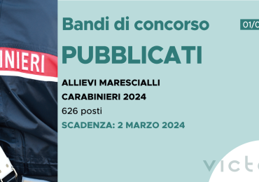 CONCORSO 626 ALLIEVI MARESCIALLI CARABINIERI 2024