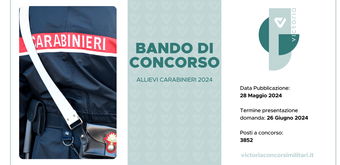 CONCORSO 3852 ALLIEVI CARABINIERI 2024 – APERTO AI CIVILI