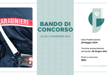 CONCORSO 3852 ALLIEVI CARABINIERI 2024 – APERTO AI CIVILI