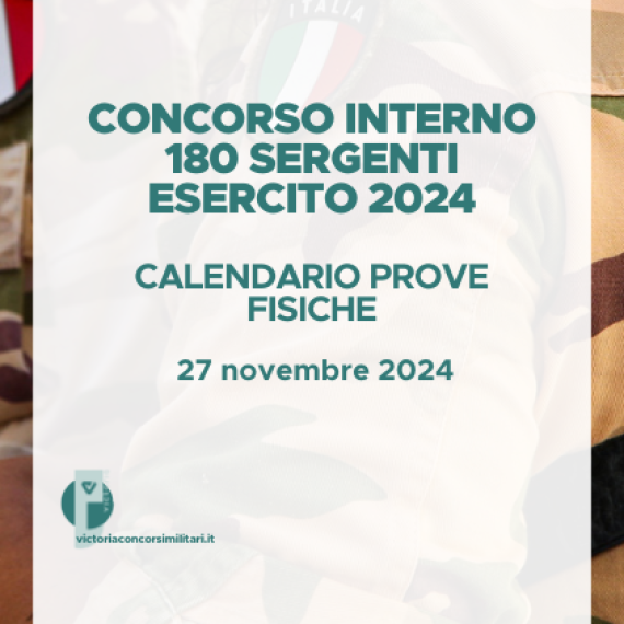 Concorso Interno 180 Sergenti Esercito 2024 – Calendario Prove Fisiche