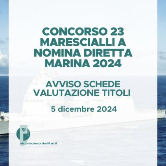 Concorso 23 Marescialli a Nomina Diretta Marina 2024 – Avviso Schede Valutazione Titoli