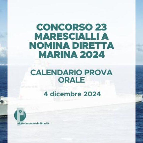 Concorso 23 Marescialli a Nomina Diretta Marina 2024 – Calendario Prova Orale