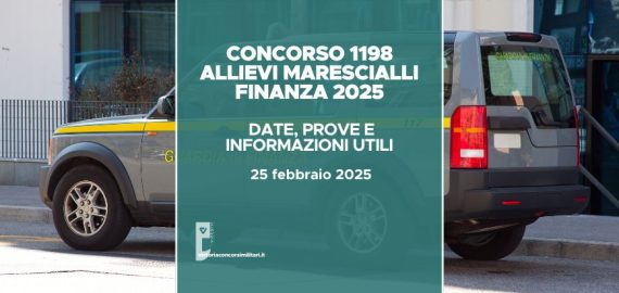 Concorso 1198 Allievi Marescialli Guardia Di Finanza 2025: date, prove e informazioni utili