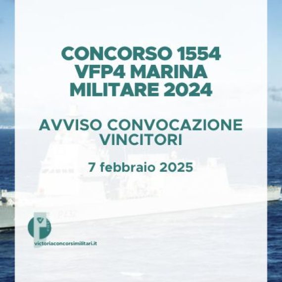 Concorso 1554 VFP4 Marina Militare 2024 – Avviso Convocazione Vincitori