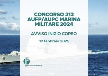 Concorso 212 AUFP/AUPC Marina Militare 2024 – Avviso inizio corso
