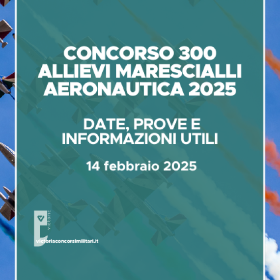 Concorso 300 Allievi Marescialli Aeronautica 2025: date, prove e informazioni utili