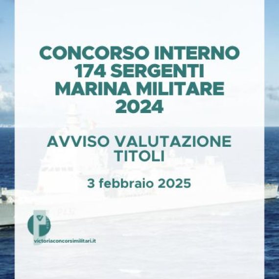 Concorso Interno 174 Sergenti Marina Militare 2024 – Avviso Esiti Valutazione Titoli