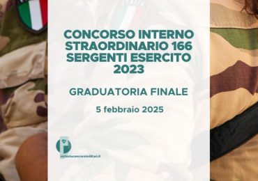 Concorso Interno Straordinario 166 Sergenti Esercito 2023 – Graduatoria Finale
