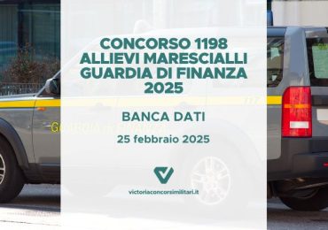 Concorso 1198 Allievi Marescialli Guardia di Finanza 2025 – Banca Dati