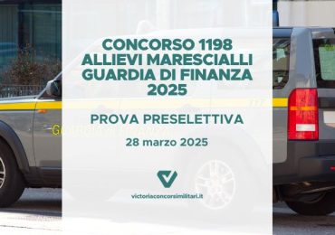 Concorso Allievi Marescialli Guardia di Finanza 2025: Convocazioni, criteri ed Esiti prova preselettiva