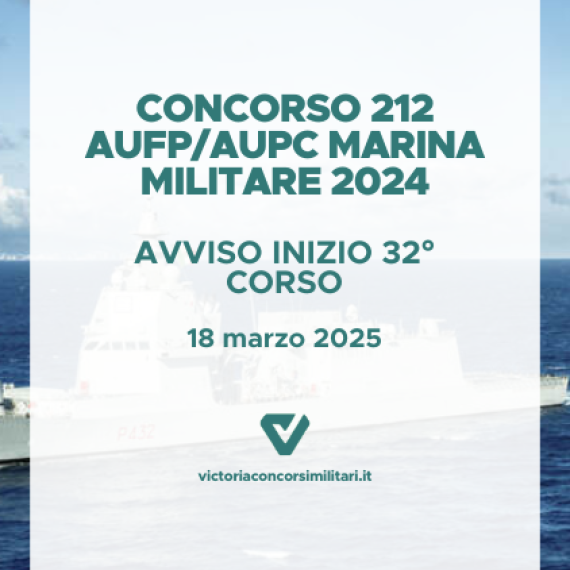 Concorso 212 AUFP/AUPC Marina Militare 2024 – Avviso Inizio 32° Corso