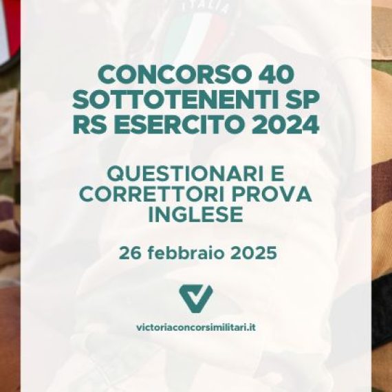Concorso 40 Sottotenenti SP RS Esercito 2024 – Questionari e Correttori Prova Inglese