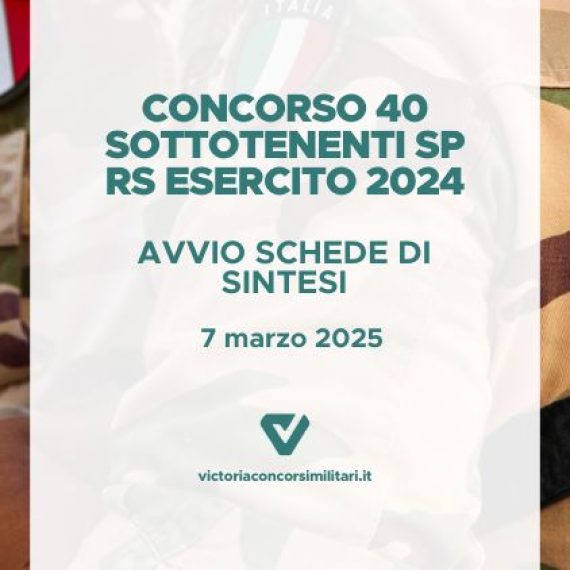 Concorso 40 Sottotenenti SP RS Esercito 2024 – Avviso Schede di Sintesi