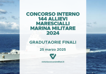 Concorso Interno 144 Allievi Marescialli Marina Militare 2024 – Graduatorie Finali