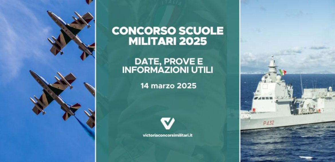 Concorso Scuole Militari 2025: date, prove e informazioni utili
