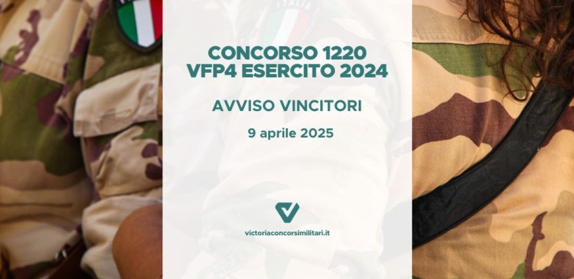 Concorso 1220 VFP4 Esercito 2024 – Avviso Vincitori